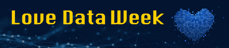 Love Data Week - February 9-13, 2026