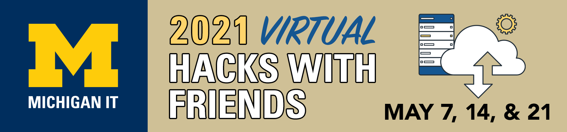 Hacks with Friends 2021 - May 7, 14, & 21